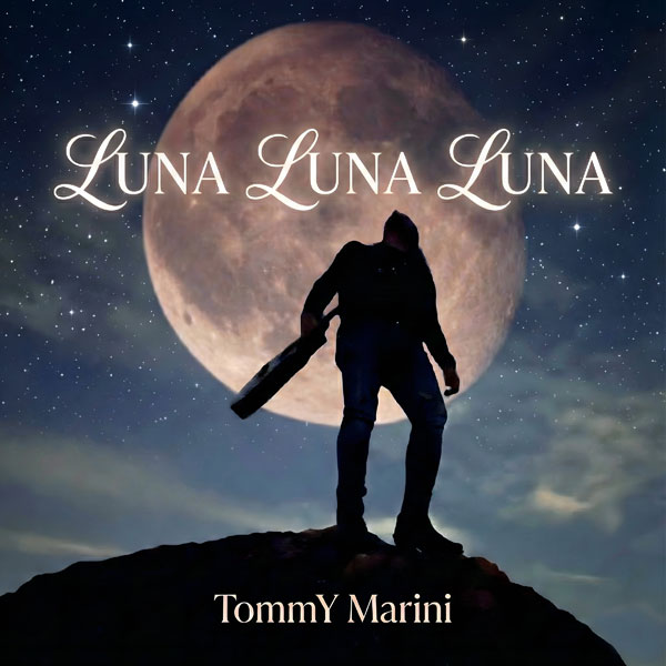 Copertina single album Luna Luna Luna di Tommy Marini Copertina single album Luna Luna Luna di Tommy Marini